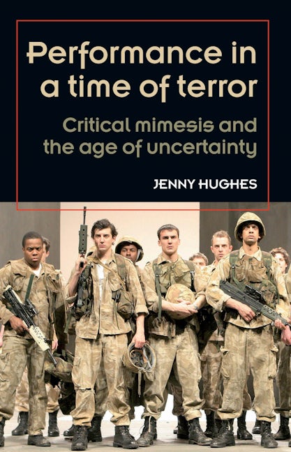 Book cover image for Performance in a time of terror ISBN: 9780719085291